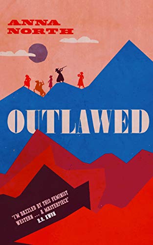 Outlawed: The Reese Witherspoon Book Club Pick (English Edition)
