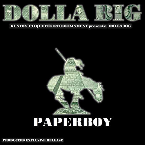 PaperBoy (feat. Dolla BIG)