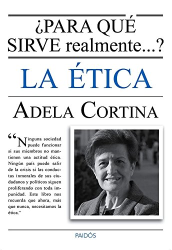 ¿Para qué sirve realmente la ética? ¿Para qué sirve realmente la ética?