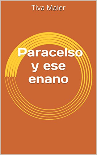 Paracelso y ese enano