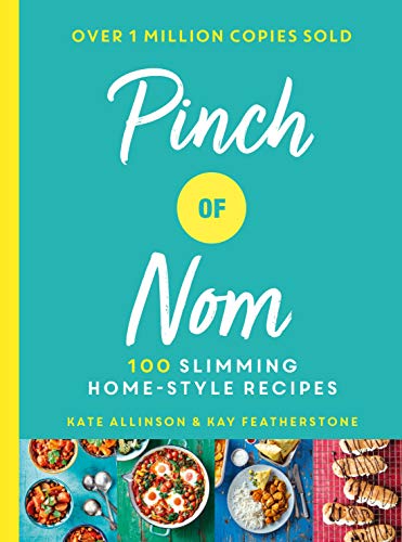 Pinch Of Nom: 100 Slimming, Home-style Recipes Pinch Of Nom: 100 Slimming, Home-style Recipes