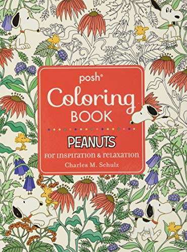 Posh Adult Coloring Book: Peanuts for Inspiration & Relaxation: 21 (Posh Coloring Books)