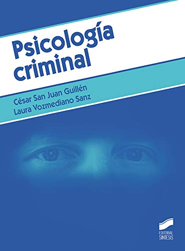 Psicología criminal: 02 (Criminología)