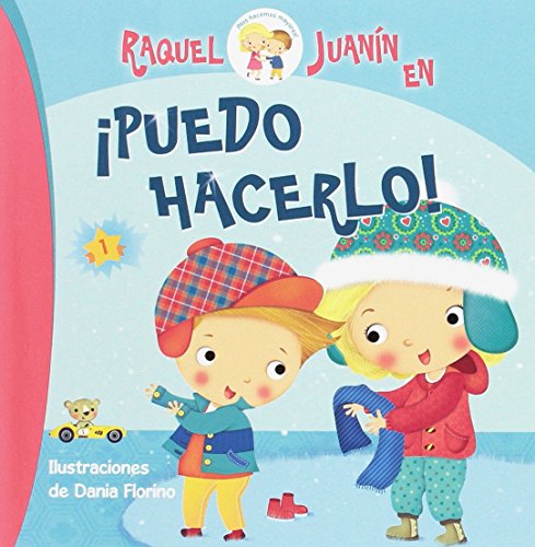 ¡Puedo hacerlo!: Raquel y Juanín (Imaginarium Circulo - Libros (CAST))