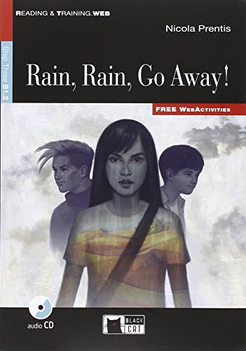 Rain, rain go away!: Rain, Rain, Go Away! + audio CD + App (Reading & Training)