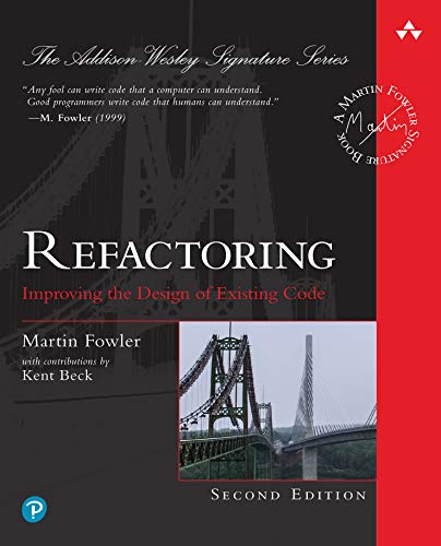 Refactoring: Improving the Design of Existing Code (Addison-Wesley Signature Series (Fowler)) (English Edition)
