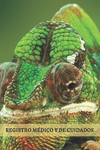 REGISTRO MÉDICO Y DE CUIDADOS PARA TU CAMALEÓN: CUADERNO DE ATENCIÓN Y SEGUIMIENTO DE TU MASCOTA: Perfil, Visitas a Veterinario, Vacunas... | Regalo Original y Creativo Para Amantes De Los Reptiles REGISTRO MÉDICO Y DE CUIDADOS PARA TU CAMALEÓN: CUADERNO DE ATENCIÓN Y SEGUIMIENTO DE TU MASCOTA: Perfil, Visitas a Veterinario, Vacunas... | Regalo Original y Creativo Para Amantes De Los Reptiles