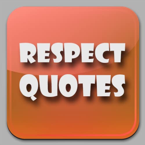 Respect quotes