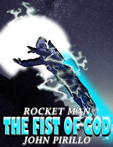 Rocket Man, The Fist of God (English Edition)