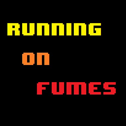 Running on Fumes: 2016 GOTY Digital Deluxe Premium Edition