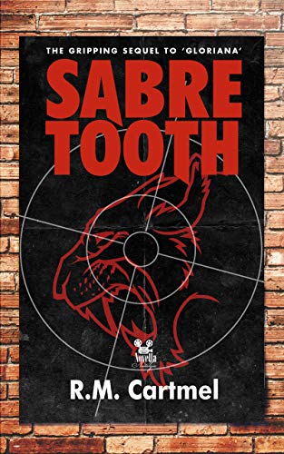 Sabre Tooth: The Gripping Sequel to Gloriana (Novella Nostalgia Book 11) (English Edition)