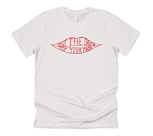 Sanfran Clothing Save The Drama for Your Mama Rachel Green Friends T-Shirt Top Shirt Tee Retro 90's Men's Women's Meme Funny Gift