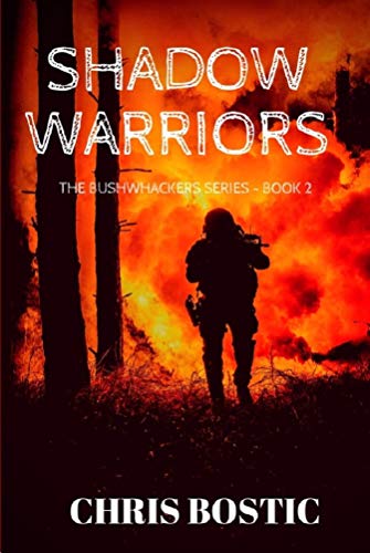 Shadow Warriors (The Bushwhackers Series Book 2) (English Edition)
