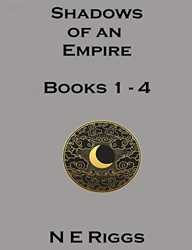 Shadows of an Empire: Books 1 - 4