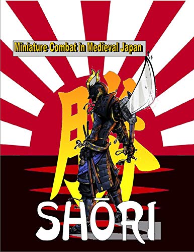 Shori: Miniatures Combat In Medieval Japan (Game Gas Book 1) (English Edition)