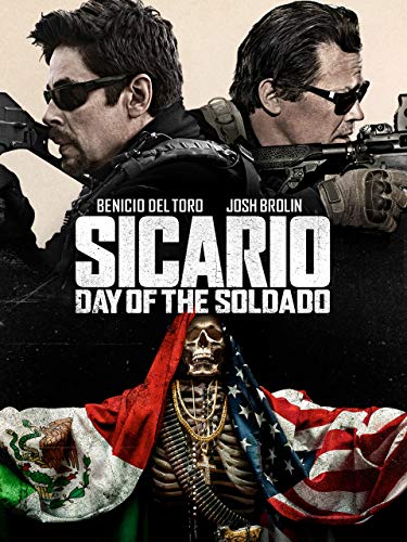 Sicario: Day of the Soldado