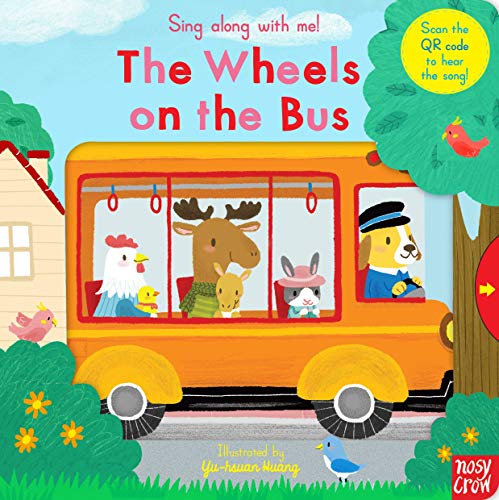 Sing Along With Me! The Wheels On The Bus Sing Along With Me! The Wheels On The Bus