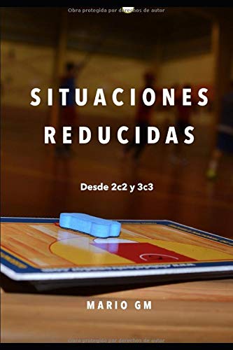 Situaciones Reducidas: Desde 2c2 y 3c3 Situaciones Reducidas: Desde 2c2 y 3c3