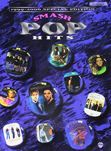 Smash Pop Hits: 1999-2000 Special Edition-Clarinet