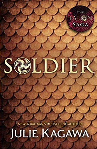 Soldier (The Talon Saga): Book 3