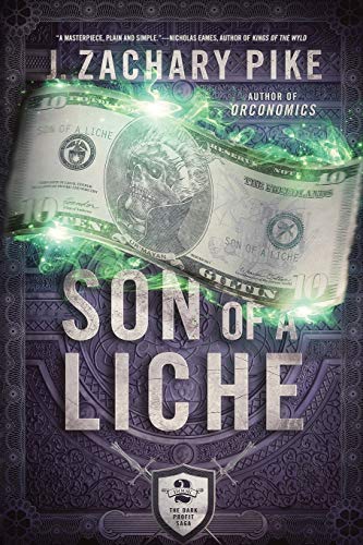 Son of a Liche: 2 (The Dark Profit Saga)