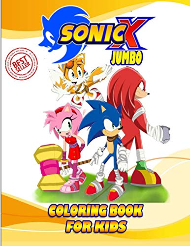 SONIC Jumbo Coloring Book for Kids: 45+ High Quality Images Sonic Coloring Book for Boys & Girls