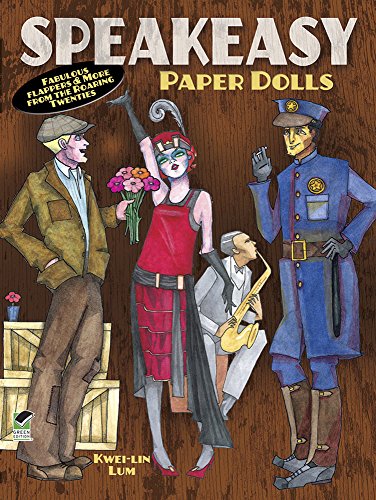 Speakeasy Paper Dolls: Fabulous Flappers and More from the Roaring Twenties (Dover Paper Dolls)