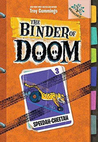 Speedah-Cheetah: A Branches Book (the Binder of Doom #3), Volume 3 (Binder of Doom: Scholastic Branches)