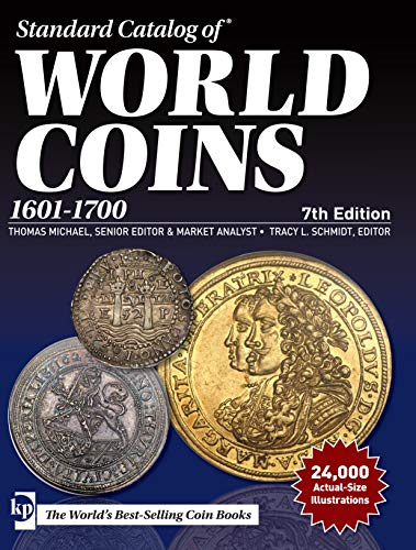 Standard Catalog of World Coins, 1601-1700, 7th edition: 2019