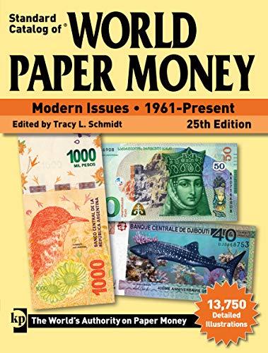 Standard Catalog of World Paper Money, Modern Issues, 1961-Present, 25th Edition: 2020