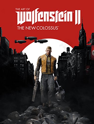The Art of Wolfenstein II: The New Colossus (English Edition)