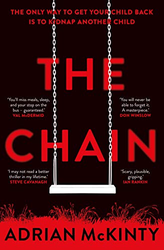 The Chain: The gripping, unique, must-read thriller of the year