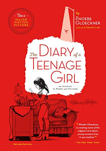 The Diary of a Teenage Girl. An Account in Worlds: An Account in Words and Pictures