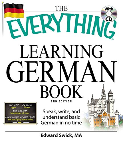 The "Everything" Learning German Book: Speak, write, and understand basic German in no time