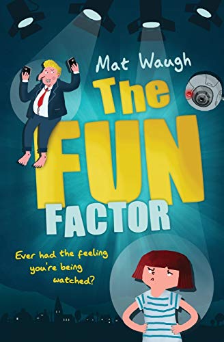 The Fun Factor: A mystery adventure with games, gadgets and a girl detective for kids ages 9-12