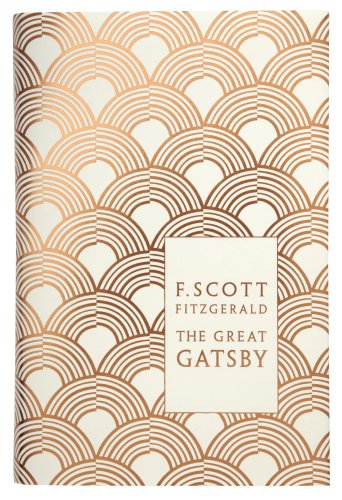 The Great Gatsby (Penguin F Scott Fitzgerald Hardback Collection)