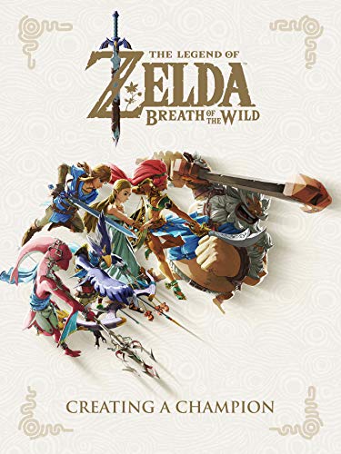 The Legend of Zelda: Breath of the Wild--Creating a Champion (English Edition) The Legend of Zelda: Breath of the Wild--Creating a Champion (English Edition)