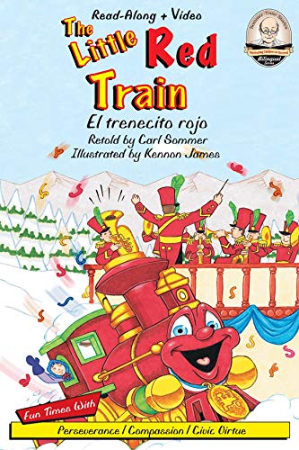 The Little Red Train / El Trenecito Rojo (Another Sommer Time Story Bilingual Series nº 16)