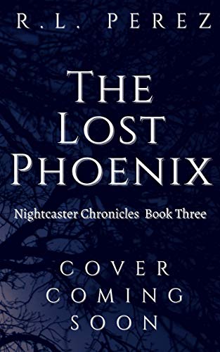 The Lost Phoenix: A Paranormal Enemies to Lovers (Nightcaster Chronicles Book 3) (English Edition)