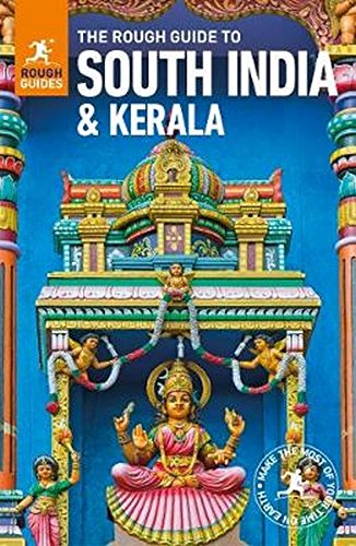 The Rough Guide To South India & Kerala (Rough Guides) [Idioma Inglés]: (Travel Guide)