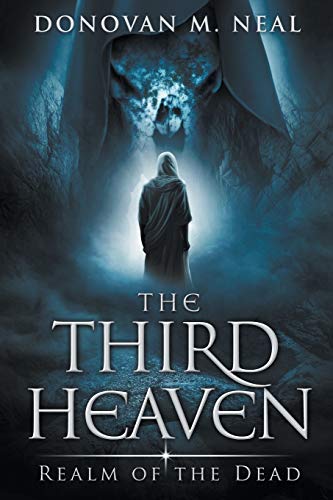 The Third Heaven: Realm of the Dead: Volume 3