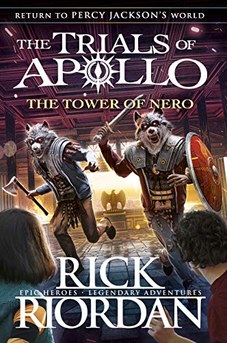 The Tower of Nero (The Trials of Apollo Book 5)