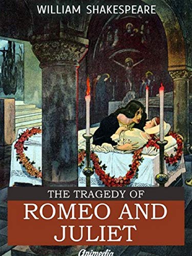 The Tragedy of Romeo and Juliet (English Edition)