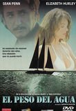The Weight Of Water (El Peso Del Agua) [ NON-USA FORMAT, PAL, Reg.2 Import - Spain ] by Kathryn Bigelow