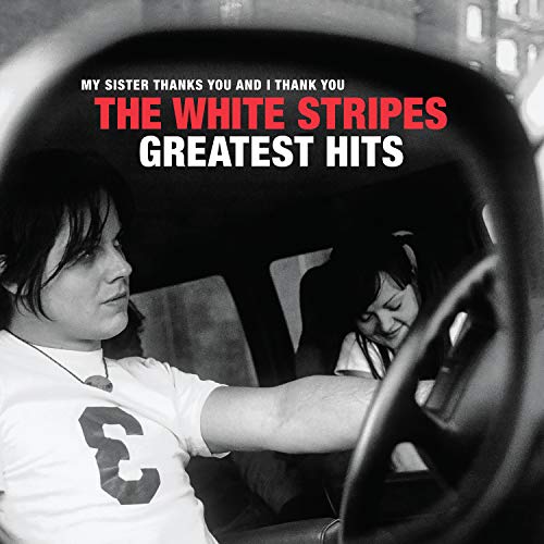 The White Stripes Greatest Hits. [Vinilo]