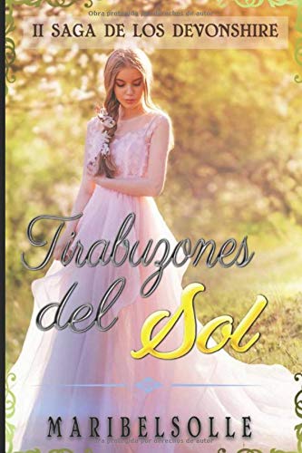 Tirabuzones del sol: ( II Saga de los Devonshire)