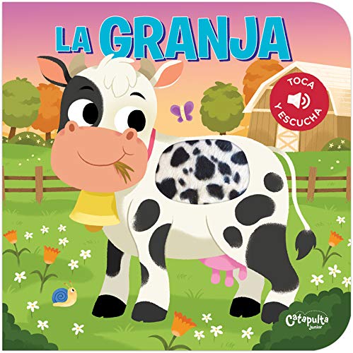 Toca y escucha. La granja