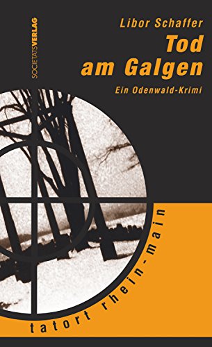 Tod am Galgen: Ein Odenwald-Krimi (German Edition)