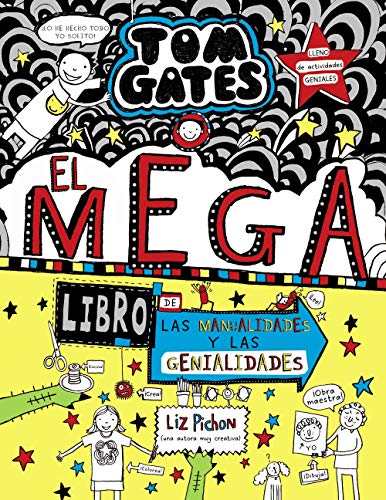 Tom Gates: El megalibro de las manualidades y las genialidades (Castellano - A PARTIR DE 10 AÑOS - PERSONAJES Y SERIES - Tom Gates)