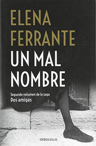Un mal nombre (Dos amigas 2) Un mal nombre (Dos amigas 2)